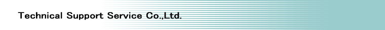 Technical Support Service Co.,Ltd.